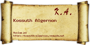 Kossuth Algernon névjegykártya